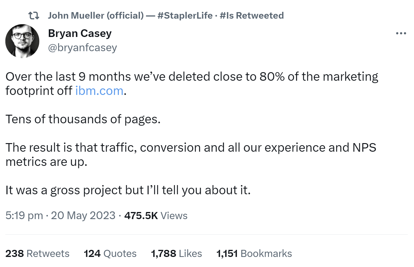 Bryan Casey von IBM auf Twitter: Tausende Seiten gelöscht und dennoch den Traffic gesteigert
