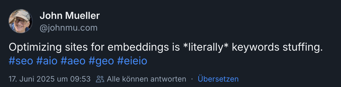 Google: Optimierung für Embedding ist Keyword Stuffing - John Müller auf Bluesky