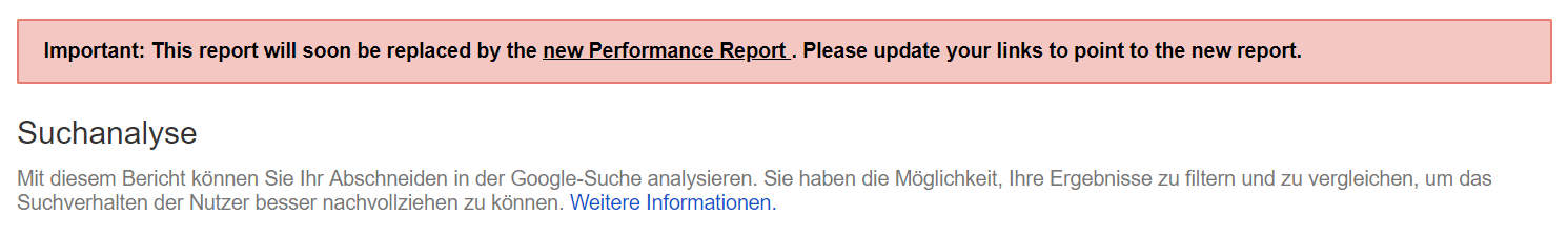 Google Search Console: Alter Bericht zur Suchanalyse wird bald durch neuen ersetzt